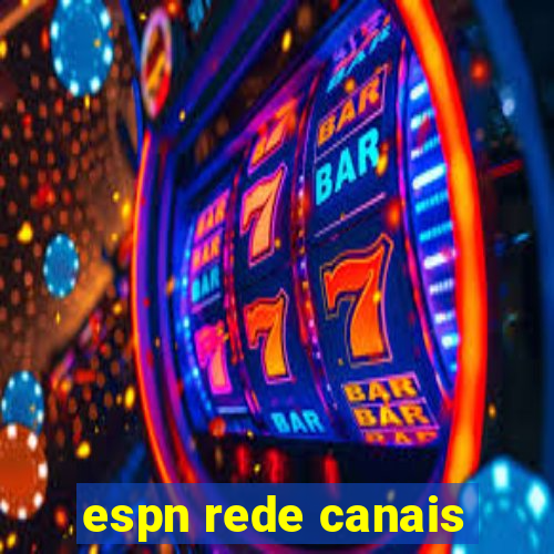 espn rede canais